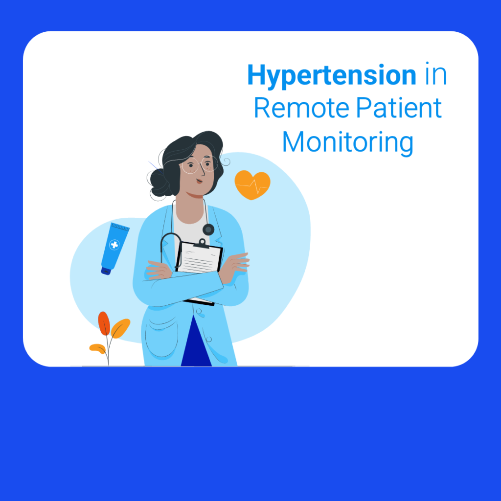 Hypertension in Remote Patient Monitoring